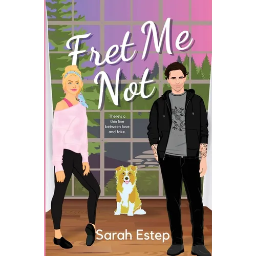 Fret Me Not