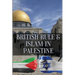 British Rule & Islam in Palestine