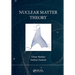 Nuclear Matter Theory