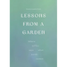 Lessons From a Garden