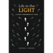 Life in the Light: A Study Companion to 1 John