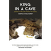 King in a Cave: Learning to be a King without the throne
