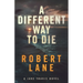 A Different Way to Die