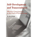 Self-Development and Transcendence: Effective Consciousness as the Goal of Psychotherapy