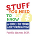 Stuff You Need to Know: A Guide for Young Adults with Autism