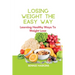 Losing Weight the Easy Way: Learning Healthy Ways To Weight Lose
