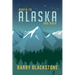North to Alaska and Back