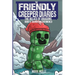 The Friendly Creeper Diaries: The Relics of Dragons: Book 9: Saving the Overworld