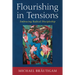 Flourishing in Tensions: Embracing Radical Discipleship