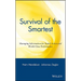 Survival of the Smartest: Managing Information for Rapid Action and World-Class Performance