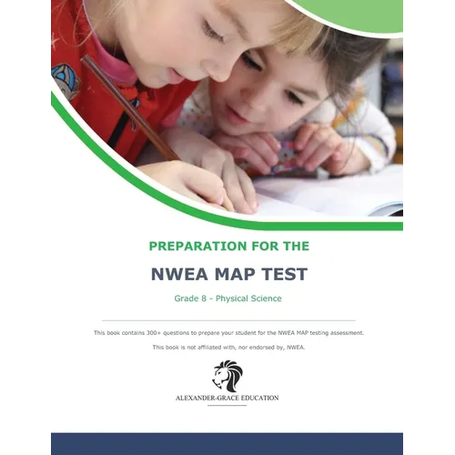 NWEA Map Test Preparation - Grade 8 Physical Science