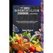 The Simple Diverticulitis Cookbook: 2024 Edition: Nutrition Guide with Delicious Recipes to Comfort and Calm the Gut to Restore Your Health