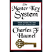 The Master Key System: A Classic Course in Mental Power and Personal Success