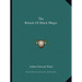 The Rituals of Black Magic