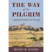 The Way of the Pilgrim: A Spiritual Path for the New Age