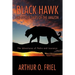 Black Hawk and Other Tales of the Amazon: The Adventures of Pedro and Lourenco