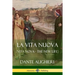 La Vita Nuova (Vita Nova - The New Life)
