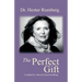 The Perfect Gift: Celebrating the Life of Dr. Hester Rumberg