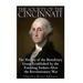The Society of the Cincinnati: The History of the Hereditary Group Established by the Founding Fathers After the Revolutionary War