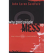 Why Good People Mess Up: Keys to Upright Living in a Seductive World