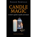 Pagan Portals - Candle Magic: A Witch's Guide to Spells and Rituals