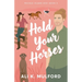 Hold Your Horses