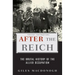After the Reich: The Brutal History of the Allied Occupation
