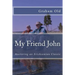My Friend John: Mastering an Ericksonian Classic