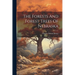 The Forests And Forest Trees Of Nebraska