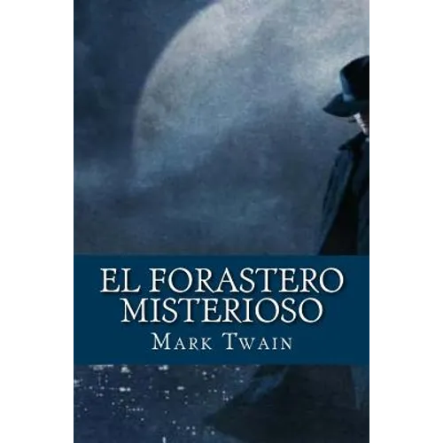 El Forastero Misterioso