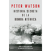 Historia Secreta de la Bomba Atómica: Cómo Se Llegó a Construir Un Arma Que No Se Necesitaba / Fallout