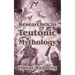 Researches in Teutonic Mythology