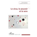 Le virus, le pouvoir et le sens