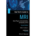 Rad Tech's Guide to MRI