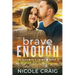 Brave Enough