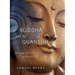 The Buddha and the Quantum