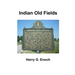 Indian Old Fields