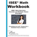 ISEE Math Workbook: ISEE(R) Math Exercises, Tutorials and Multiple Choice Strategies