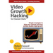 Video Growth Hacking for Channel Chiefs: Simple strategies to help your channel partners achieve double-digit growth