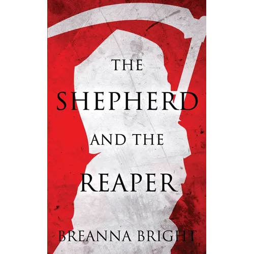 The Shepherd and the Reaper
