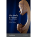 Not Only a Father