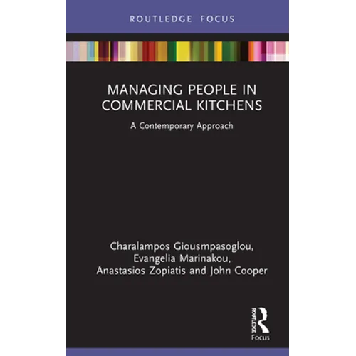 Managing People in Commercial Kitchens: A Contemporary Approach