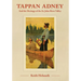 Tappan Adney: and the Heritage of the St. John River Valley