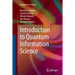 Introduction to Quantum Information Science