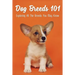 Dog Breeds 101: Exploring All The Breeds You May Know: Dog Breeds With Interesting History