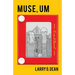Muse, Um