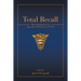 Total Recall: More Reminiscences from the USNA Class of 1952