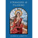 Strangers & Pilgrims