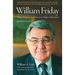William Friday: Power, Purpose, and American Higher Education