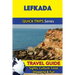 Lefkada Travel Guide (Quick Trips Series): Sights, Culture, Food, Shopping & Fun